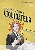 Macron le grand liquidateur: « Quoi qu'il en coûte »