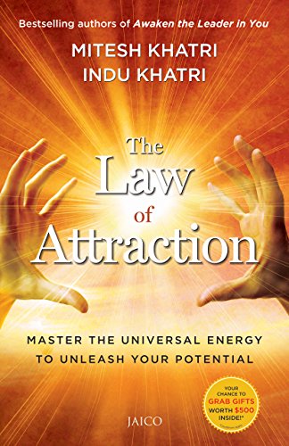 Mitesh Khatri Khatri, Mitesh The Law Of Attraction: Master The Universal Energy To Unleash Your Potential cover