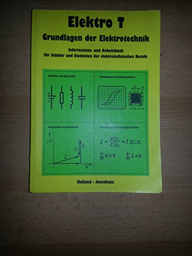 Preisvergleich Produktbild Elektro T, Grundlagen der Elektrotechnik, Lehrbuch