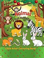 Animal Coloring Book Fun And Activity Colorful Creatures: Animal Adventures: A Coloring Safari B0F66ZFCS4 Book Cover
