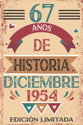 67 Años De Historia Diciembre 1954: 67 años. Libro de visitas, cuaderno, 110 páginas de felicitaciones, idea de regalo, regalo Para la esposa, novia, mujer, La madre