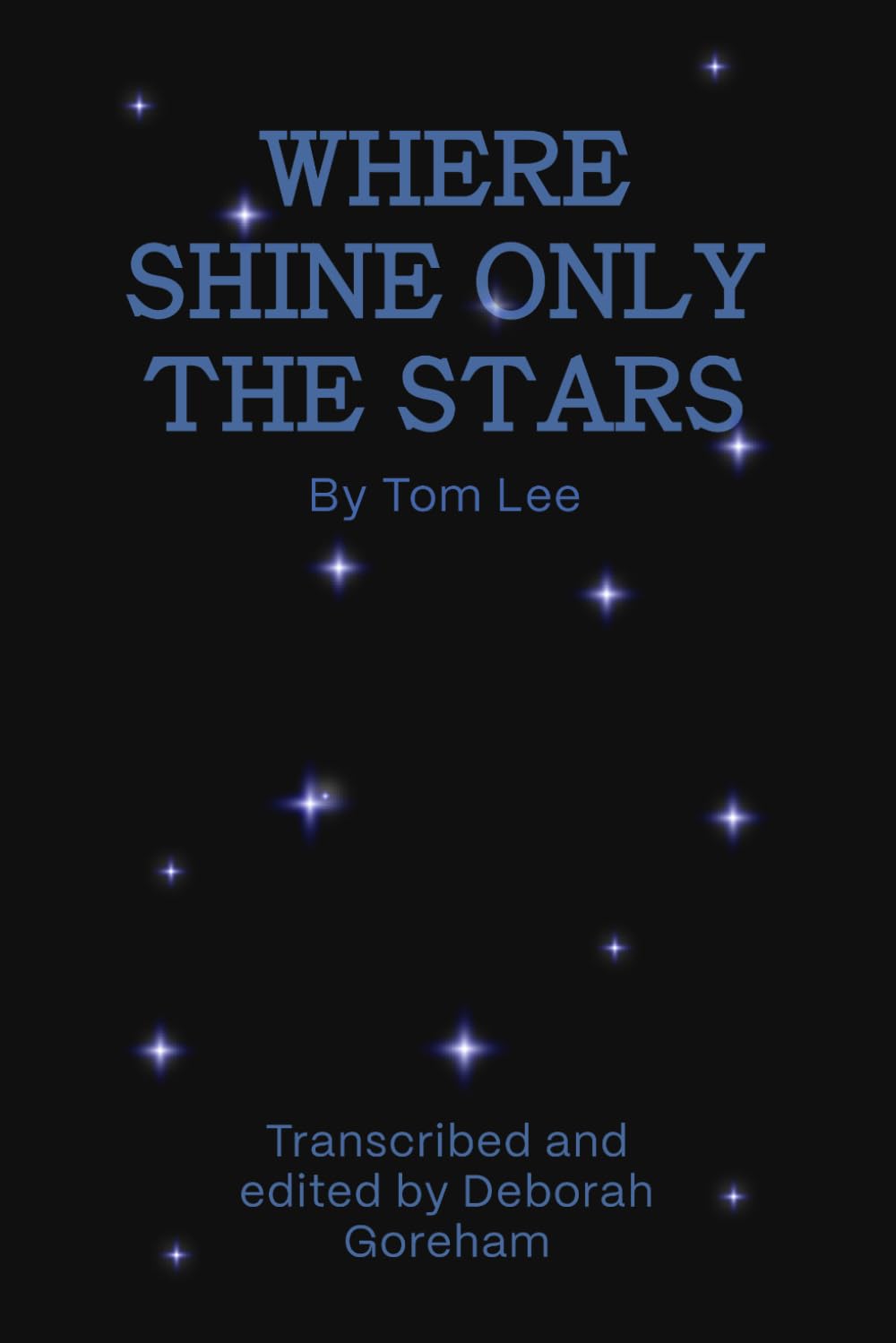Where Shine Only the Stars 2