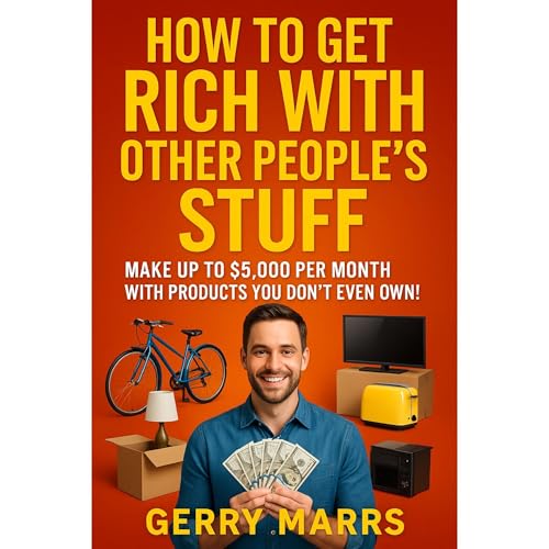 How to Get Rich with Other People's Stuff Audiolibro Por Gerry Marrs arte de portada