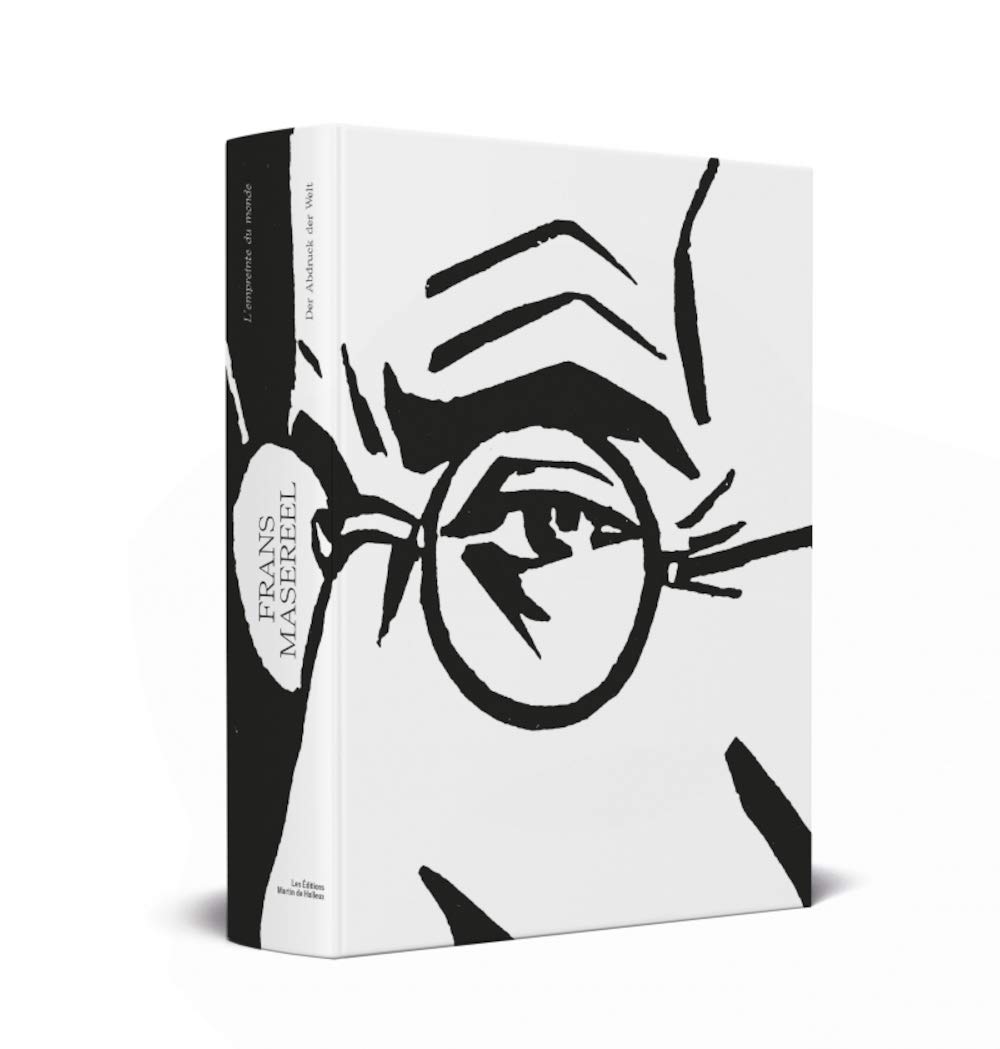 Frans Masereel : L'empreinte du monde - Livre gravure bois expressionnisme histoire de l'art