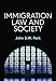 Immigration Law and Society