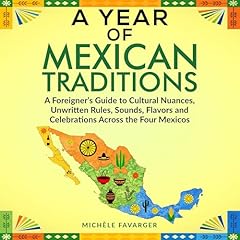 A Year of Mexican Traditions Audiobook By Mich&egrave;le Favarger cover art