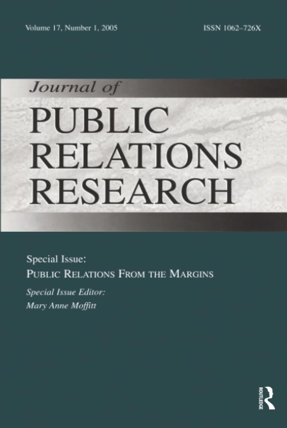 Public Relations From the Margins: A Special Issue of the Journal of Public Relations Research: 17