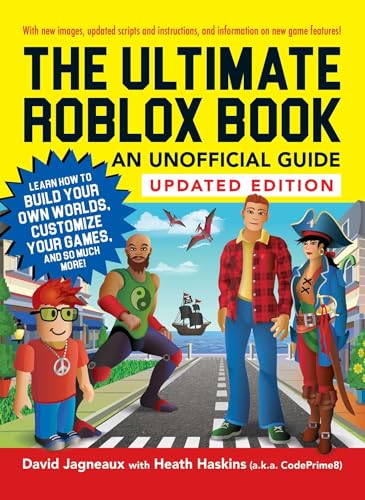 The Ultimate Roblox Book: An Unofficial Guide, Updated Edition: Learn How to Build Your Own Worlds, Customize Your Games, and So Much More! (Unofficial Roblox Series)