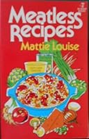 Meatless Recipes (Quest) 0835603040 Book Cover