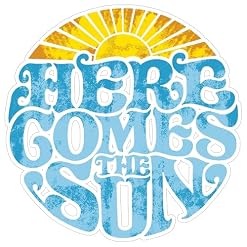 Here Comes The Sun Sticker 4 Inch Beatles Song Lyrics Sunshine – Waterproof Vinyl Decal for Laptop Water Bottle Car Tumbler – Durable Funny Aesthetic Long-Lasting Stickers for Adults ID44990 - Les Beatles, Paul McCartney, John Lennon, RIngo Starr, George Harrison
