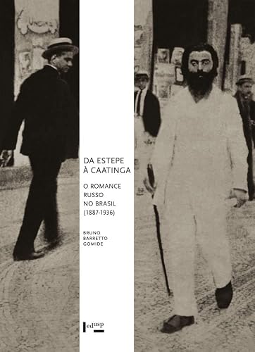 Da Estepe à Caatinga: o Romance Russo no Brasil (1887-1936)
