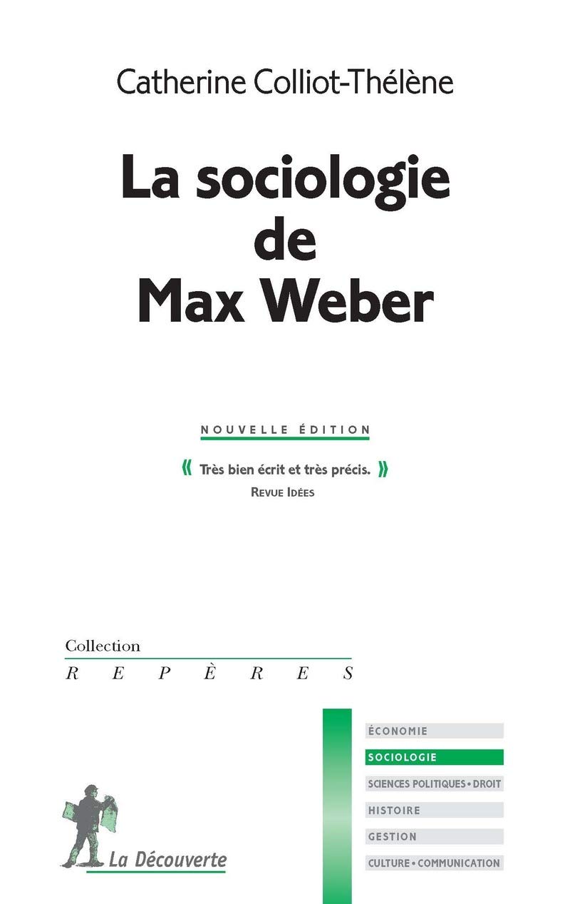 La sociologie de Max Weber (Repères)