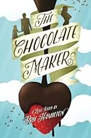 The Chocolate Maker 1981810153 Book Cover