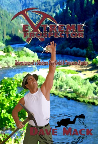 Extreme Prospector 1938673115 Book Cover