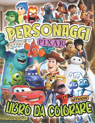 Pixar Personaggi Libro Da Colorare: Libro Da Colorare Pixar Non Ufficiale