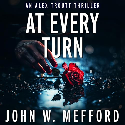 At Every Turn by John W. Mefford episode artwork