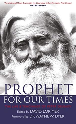 Prophet for Our Times: The Life & Teachings of Peter Deunov Kindle Edition