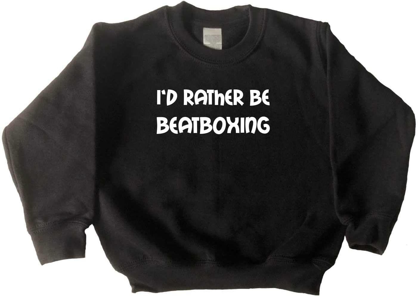 I'd Rather Be Beatboxing Black Kids Sweatshirt
