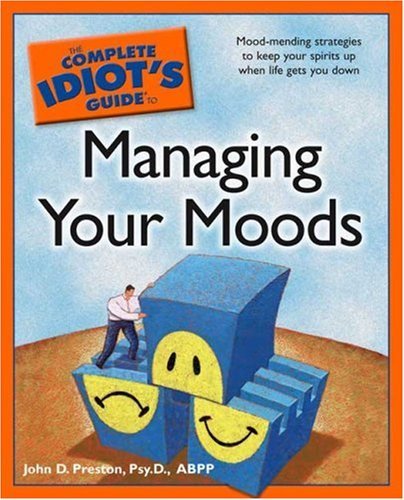 Buy The Complete Idiot's Guide to Managing Your Moods (Complete Idiot's Guides (Lifestyle Paperback)) — BookShops.in