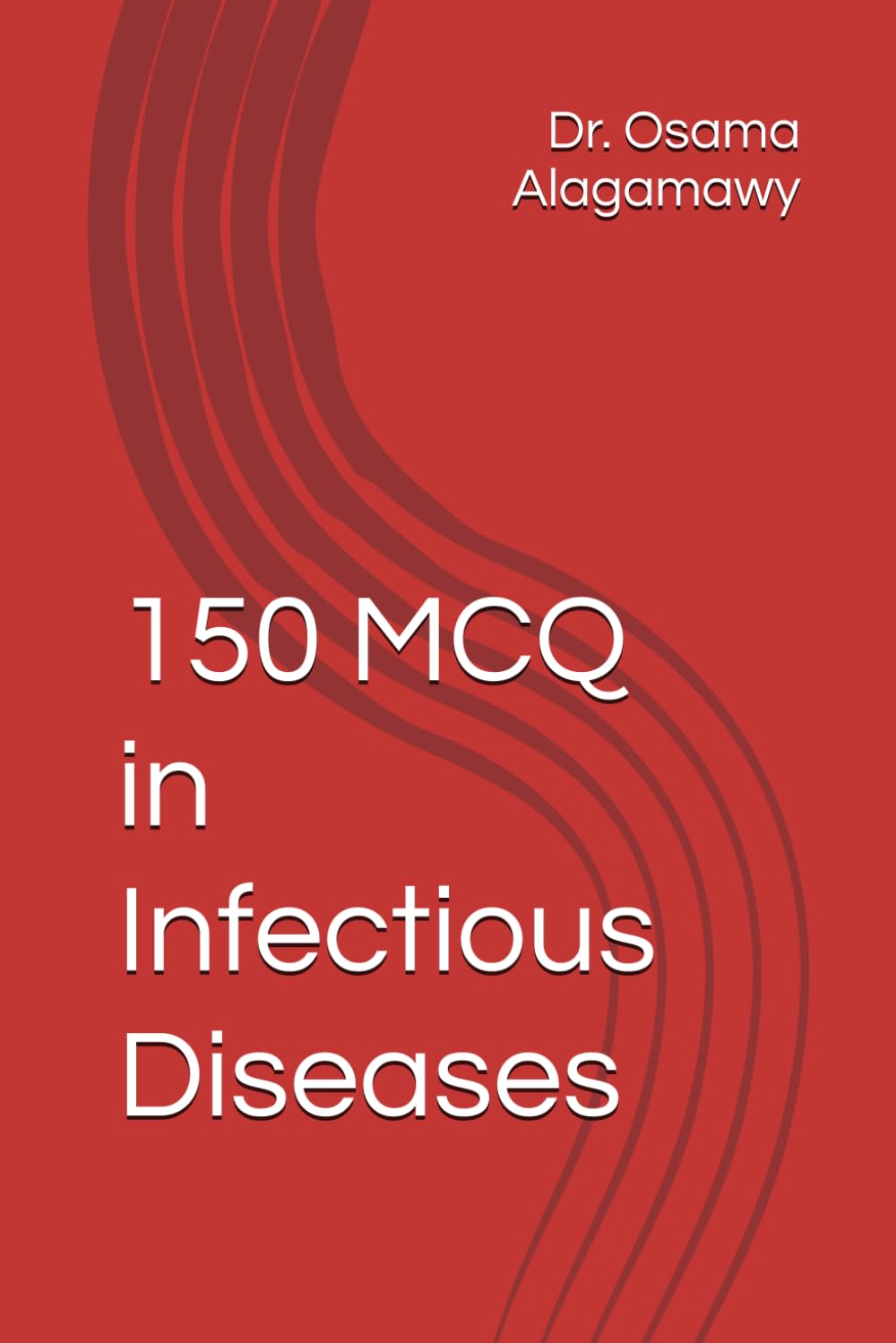 150 MCQ in Infectious Diseases