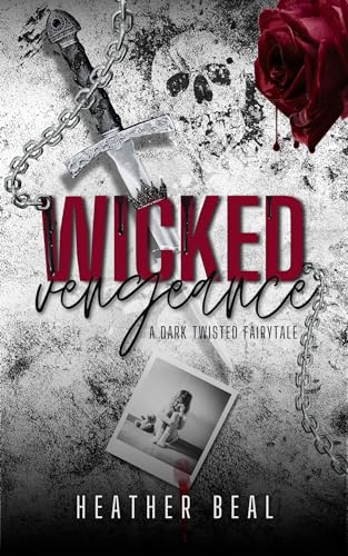 Wicked Vengeance : Book 2 (Grimm River Series)