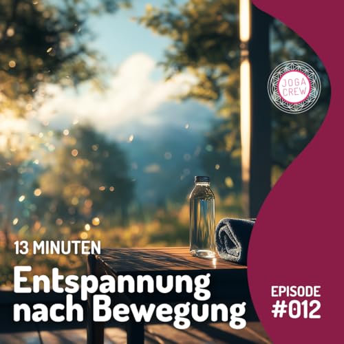 #12 Entspannung nach Bewegung 13 Minuten