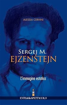 Paperback Sergej M. Ejzenstejn. L'immagine estatica [Italian] Book
