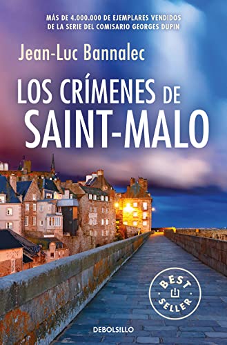 Los Crímenes De Saint-Malo Comisario Dupin 9 Best Seller Los Crímenes De Saint-Malo Comisario Dupin 9 Best Seller