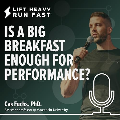 #3: Why a Big Breakfast Doesn&rsquo;t Boost Muscle & Liver Glycogen Enough (New Evidence)