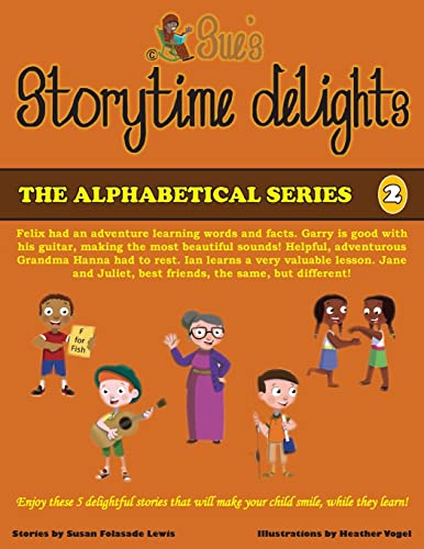 Sue's Storytime Delights: Revised Edition Book 2 (Alphabetical)