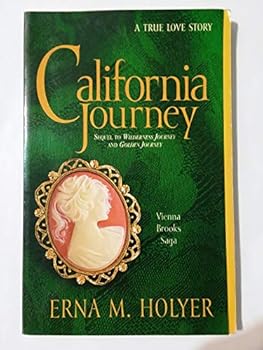 Paperback California Journey: A True Love Story (Vienna Brooks Saga) Book