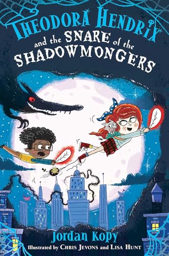 Cover of Theodora Hendrix and the Snare of the Shadowmongers