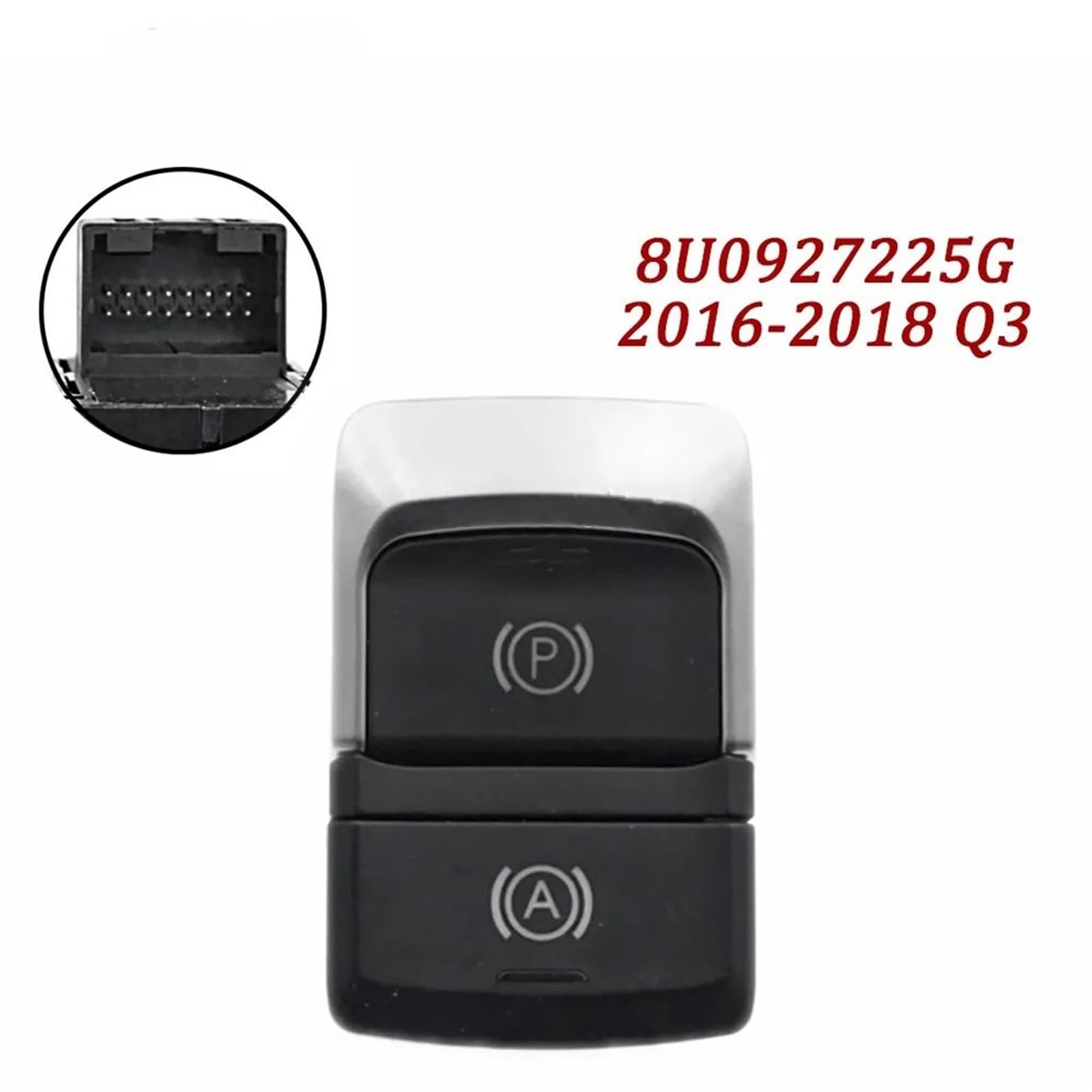 Przełącznik hamulca postojowego 16-pinowy elektroniczny przełącznik hamulca postojowego 8U0927225E 8U0 927 225 E pasuje do Audi Q3 2012-2015 8U0927225G 4K1713111B(1pcs 8U0927225E)