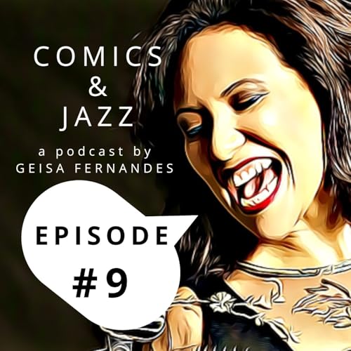 Episode 9: Graphic novel or jazz album? - The Epic and Intrumental