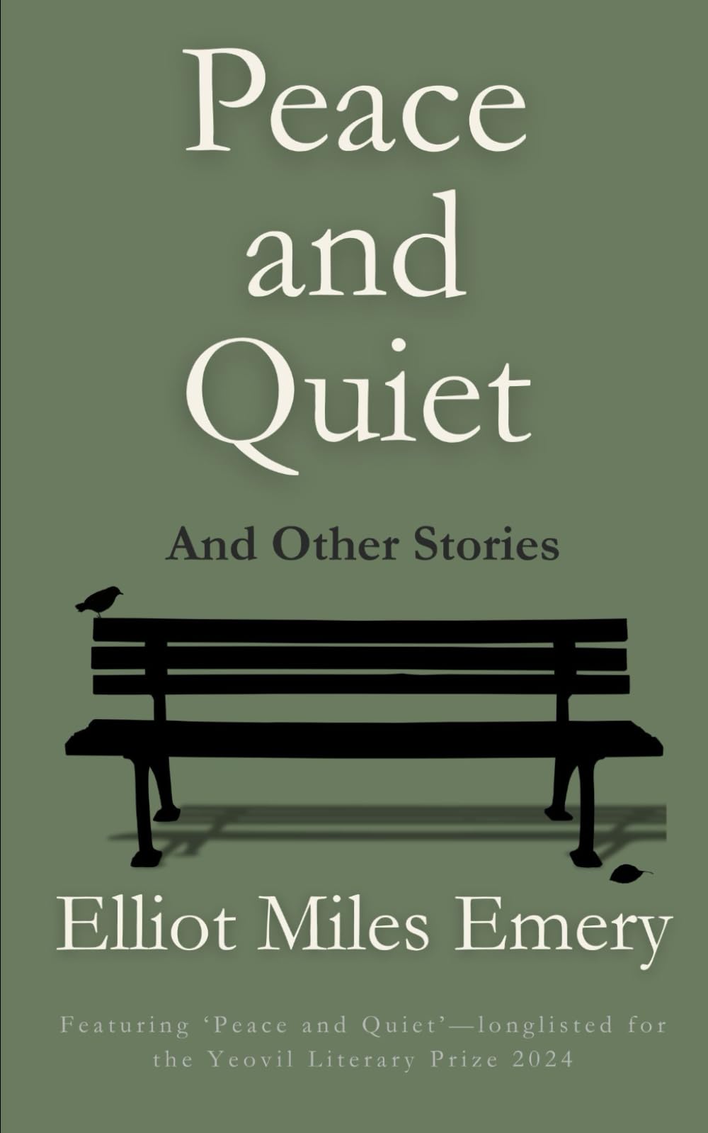 Peace and Quiet: And Other Stories