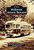 McKinney Avenue Trolleys (Images of Rail)