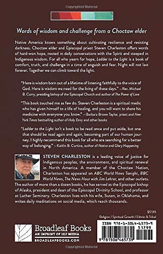 Ladder to the Light: An Indigenous Elder\'s Meditations on Hope and Courage