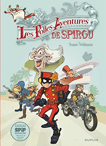 Télécharger Spirou et Fantasio - Hors-série - Tome 5 - Les Folles Aventures de Spirou Gratuit
