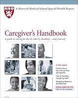 Harvard Medical School Caregiver's Handbook 193555526X Book Cover