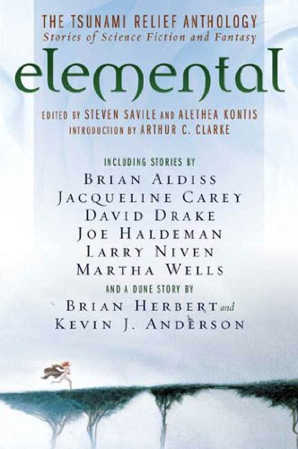 Elemental: The Tsunami Relief Anthology: Stories of Science Fiction and Fantasy