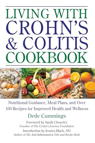 Living with Crohn's & Colitis Cookbook: Nutritional Guidance, Meal Plans, and Over 100 Recipes for Improved Health and Wellness image 2