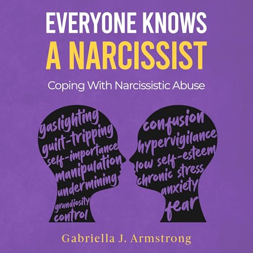 Everyone Knows a Narcissist by Gabriella J. Armstrong episode artwork