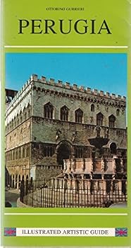 Paperback Perugia: An Illustrated Guide Book with Plans of the Monuments Book