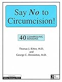 Say No to Circumcision: 40 Compelling Reasons