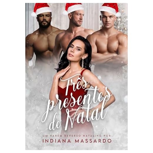 TRÊS PRESENTES DE NATAL: um Harém Reverso Natalino
