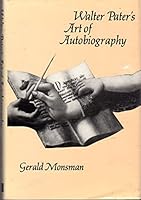 Walter Pater's Art of Autobiography 0300025335 Book Cover