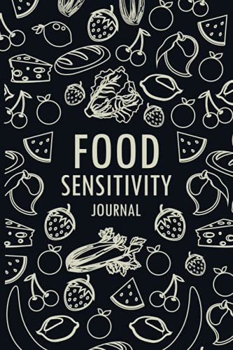 Food Sensitivity Journal: Food Diary And Symptom Log