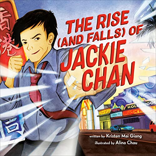 The Rise (and Falls) of Jackie Chan by Kristen Mai Giang episode artwork
