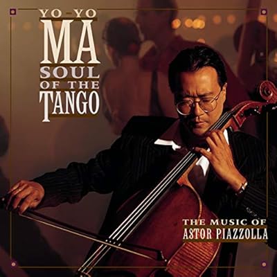 Piazzolla: Soul of the Tango