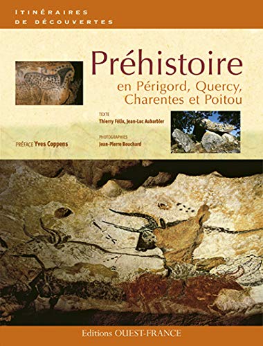 Télécharger Préhistoire en Périgord, Quercy, Charentes et Poitou Francais PDF